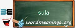 WordMeaning blackboard for sula